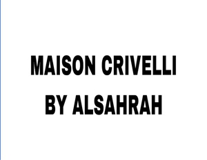 MAISON CRIVELLI BY ALSAHRAH