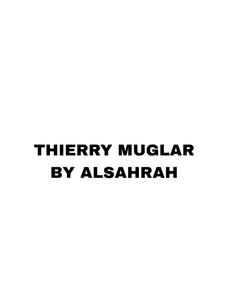 THIERRY MUGLER BY ALSAHRAH